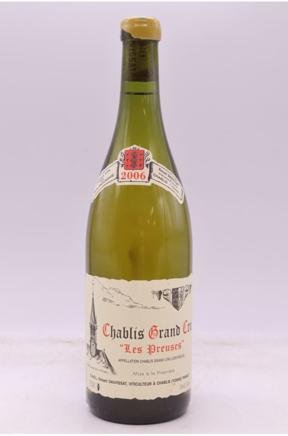 Vincent Dauvissat Chablis Grand cru Les Preuses 2006