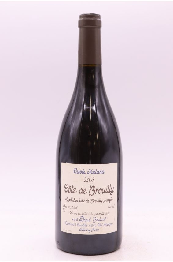Daniel Bouland Côte de Brouilly Cuvée Mélanie 2018