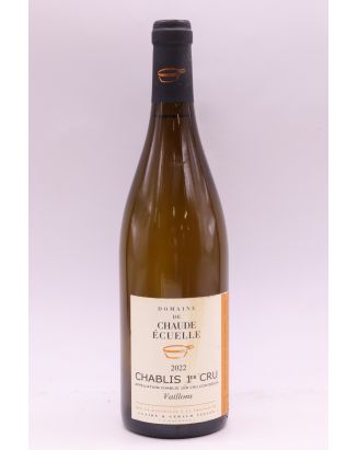 Chaude Ecuelle Chablis 1er Vaillons 2022