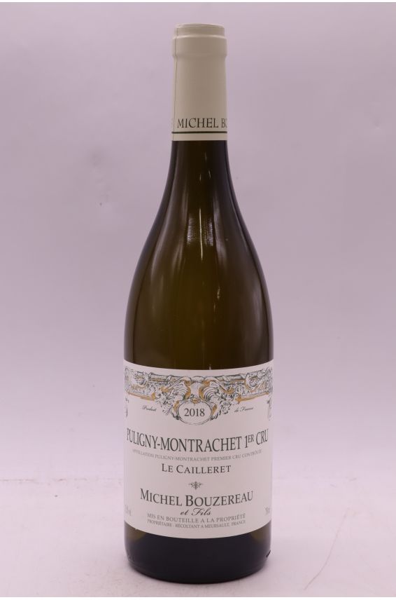 Michel Bouzereau Puligny Montrachet 1er cru Le Cailleret 2018