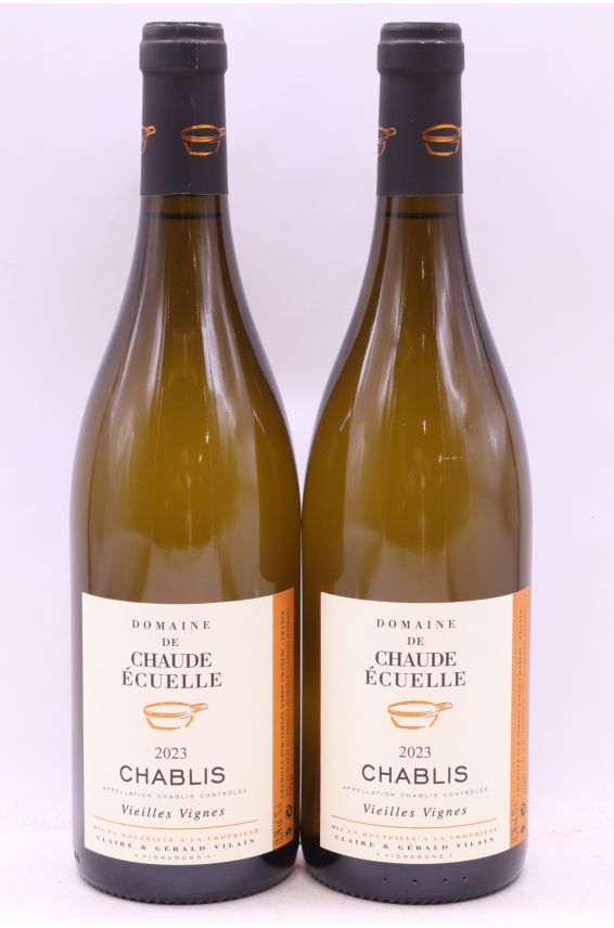 Chaude Ecuelle Chablis Vieilles Vignes 2023