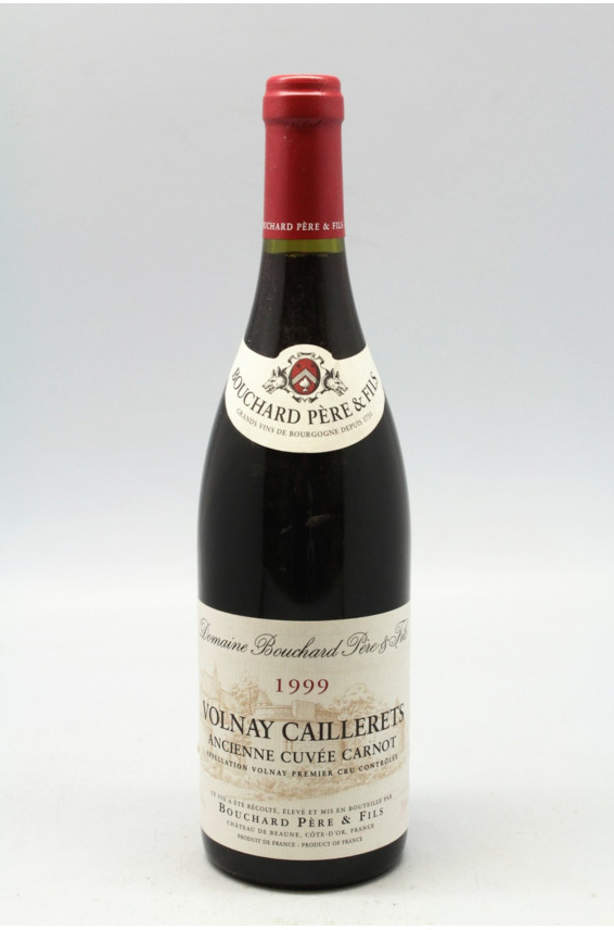 Bouchard P&F Volnay 1er cru Ancienne Cuvée Carnot 1999