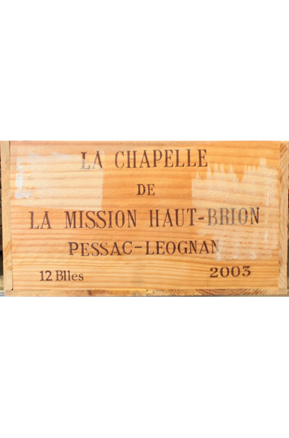 Chapelle de la Mission Haut Brion 2003 OWC